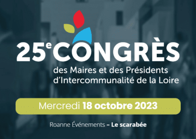 Congrès des Maires et des Présidents d’Intercommunalité de La Loire 2023