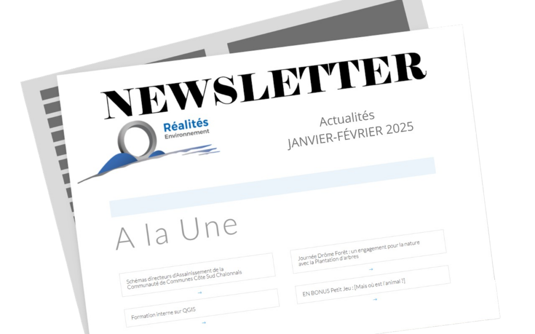 Newsletter JANVIER-FÉVRIER 2025 Réalités Environnement