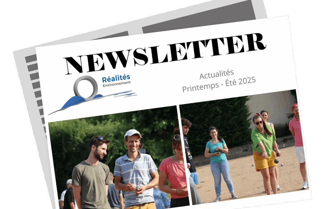 Newsletter Printemps-Eté 2025 Réalités Environnement